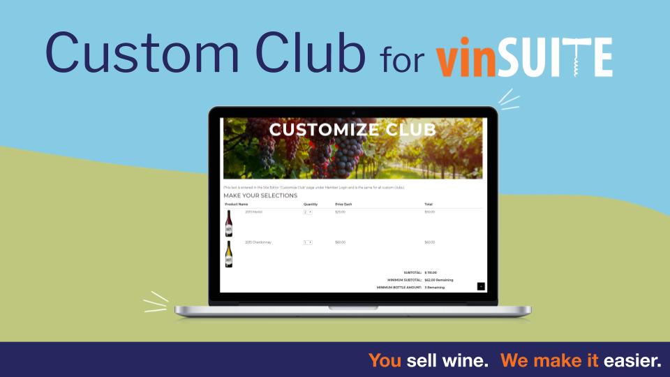 Custom Club in Vinsuite