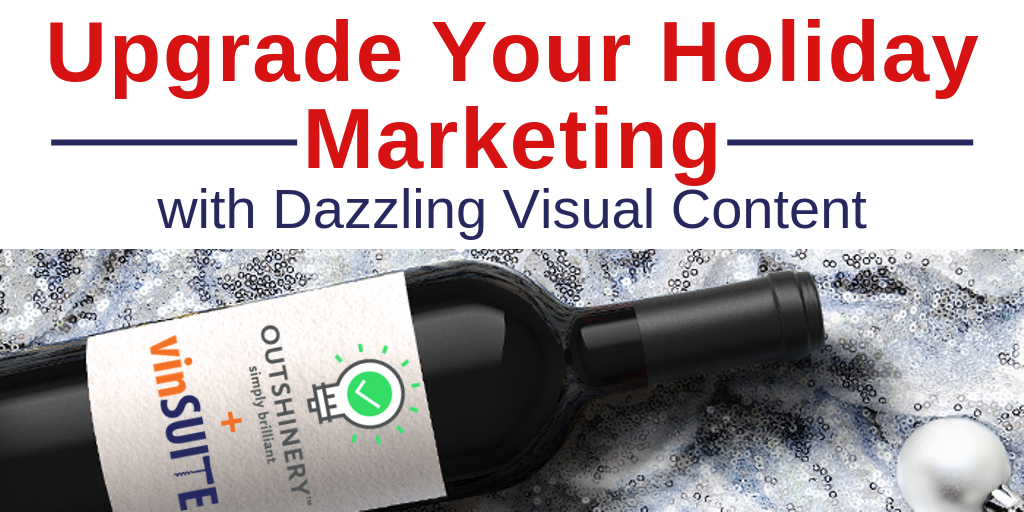 Upgrade Your Holiday Marketing